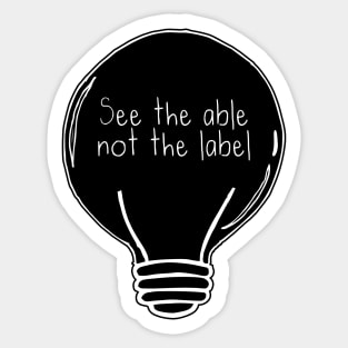 See the Able not the Label Autism Awareness Light Bulb Sticker